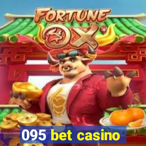 095 bet casino